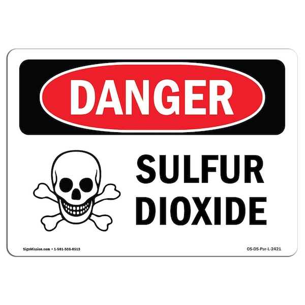 Safety Sign, OSHA Danger, 3.5" Height, 5" Width, Sulfur Dioxide, Landscape, 10PK